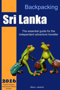 Title: Backpacking Sri Lanka, Author: Gail leach
