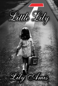 Title: Little Lily, Author: Lily Amis