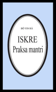 Title: Iskre/Praksa mantri, Author: Bô Yin Râ