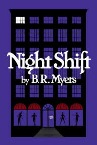 Title: Night Shift (Night Shift series #1), Author: B. R. Myers