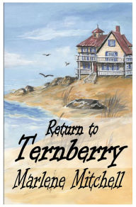 Title: Return to Ternberry (Next Generation Book 2), Author: Marlene Mitchell