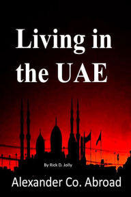 Title: Living in the UAE, Author: Rick D. Jolly