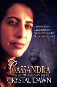 Title: Cassandra, Author: Crystal Dawn