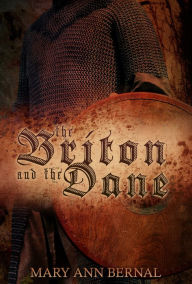Title: The Briton and the Dane (Second Edition), Author: Mary Ann Bernal