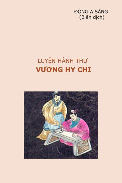 Luyen hanh thu Vuong Hy Chi