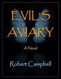 Evil's Aviary