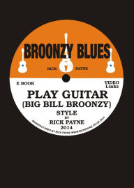 Title: Broonzy Blues, Author: Rick Payne