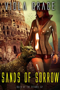 Title: Sands of Sorrow, Author: Viola Grace