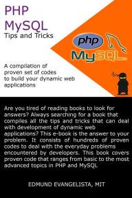 Title: PHP and MySQL Tips and Tricks, Author: Bill Ervolino