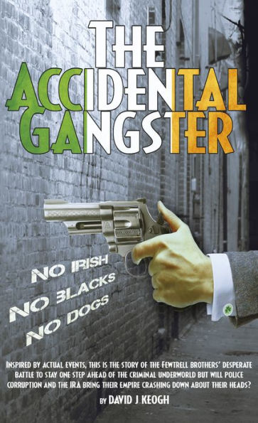 The Accidental Gangster: Part 2