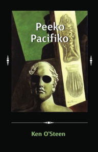 Title: Peeko Pacifiko, Author: Ken O'Steen