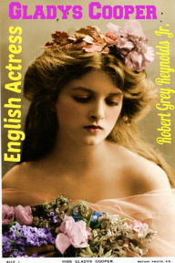 Title: Gladys Cooper English Actress, Author: Robert Grey Reynolds Jr