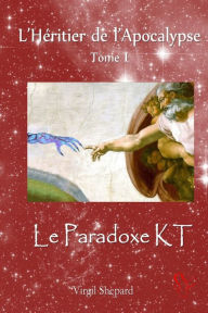 Title: Le Paradoxe KT, Author: Virgil Shepard