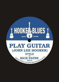 Title: Hooker Blues, Author: Rick Payne