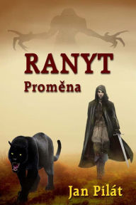 Title: Ranyt: Promena, Author: Jan Pilát