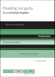 Title: Pleading Not Guilty in a Criminal Matter, Author: Josh Taaffe