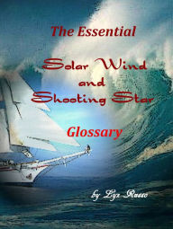 Title: Glossary for Solar Wind & Shooting Star, Author: Lyz Russo