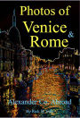 Photos of Venice and Rome