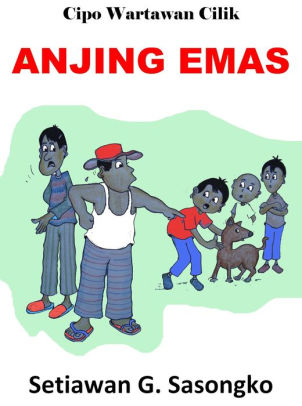 Cipo Wartawan Cilik Anjing Emas By Setiawan G Sasongko Nook