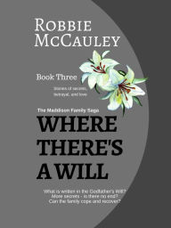 Title: Where There's a Will, Author: Robbie McCauley