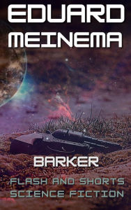 Title: Barker, Author: Eduard Meinema