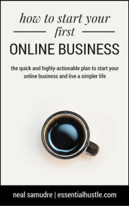 Title: How to Start Your First Online Business, Author: Neal Samudre