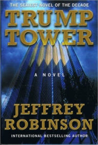 Title: Trump Tower, Author: Jeffrey Robinson