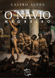 Title: O Navio Negreiro, Author: Castro Alves