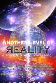 Title: Another Level of Reality, Author: Larry Good