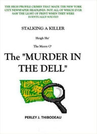 Title: Stalking A Killer-Heigh Ho' The Merry O'-The 