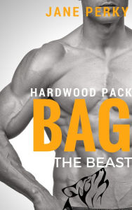 Title: Bag the Beast, Author: Jane Perky