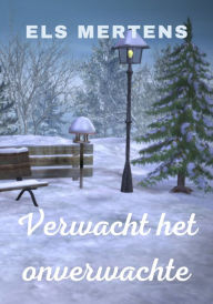 Title: Verwacht het onverwachte, Author: Els Mertens