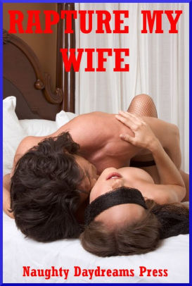 Sexy wife erotic stories Sexy wife erotic stories