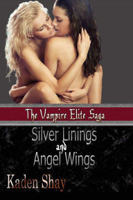 Title: Silver Linings and Angel Wings, Author: Kaden Shay