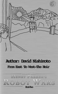 Title: From East to West: The Heir, Author: David Nishimoto