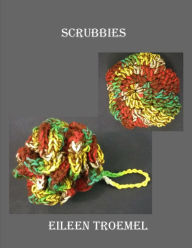 Title: Scrubbies, Author: Eileen Troemel