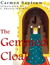 Title: The Gemmed Cloak, Author: Carmen Saptouw