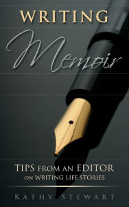 Title: Writing Memoir, Author: Kathy Stewart