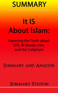 Title: It IS About Islam Summary: Summary and Analysis of Glen Beck's 