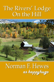 Title: The Rivers' Lodge on the Hill, Author: T Fahima