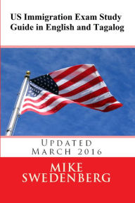 Title: US Immigration Exam Study Guide in English and Tagalog, Author: Mike Swedenberg