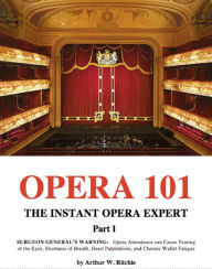 Title: Opera 101 Part I, Author: Arthur W. Ritchie