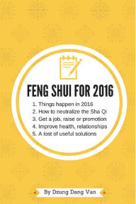 Title: Feng Shui For 2016, Author: Dzung Dang Van