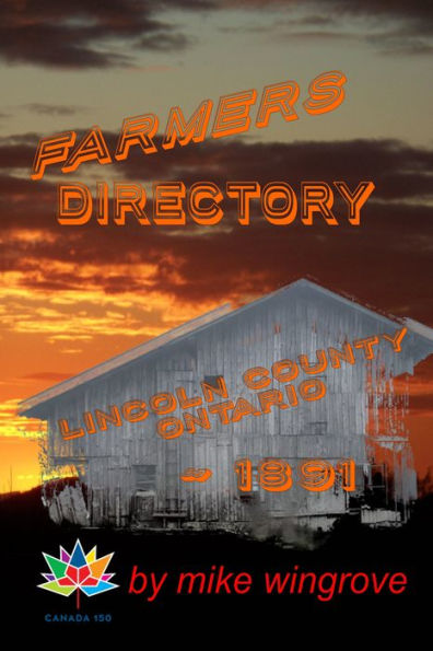 Farmers Directory Lincoln County, Ontario: circa 1891