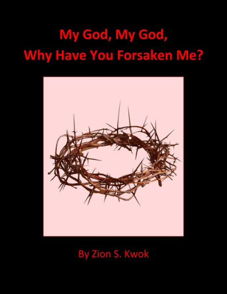 My God, My God, Why Have You Forsaken Me?