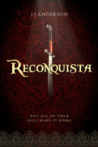 Title: Reconquista, Author: J.J. Anderson