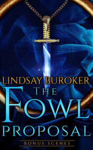 Title: The Fowl Proposal Bonus Scenes, Author: Lindsay Buroker