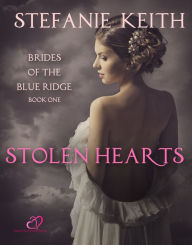 Title: Stolen Hearts, Author: Hadley Louise Friedland