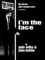 I'm The Face: The Official Peter Meaden Story