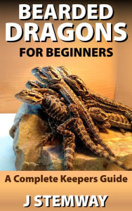 Title: Bearded Dragons for Beginners, Author: ABC Techno